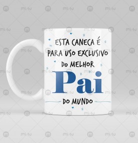 Caneca - Uso exclusivo do...
